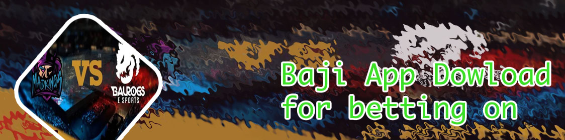 Baji bet esport