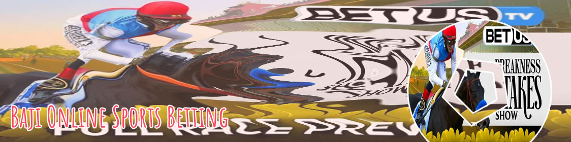 Baji bet horses betting