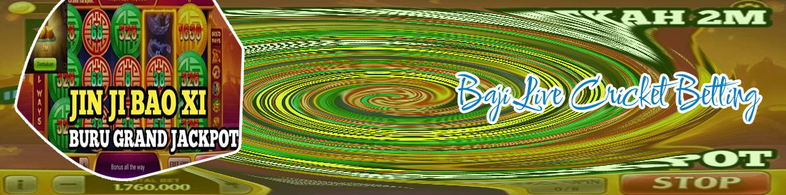 Baji bet jackpots